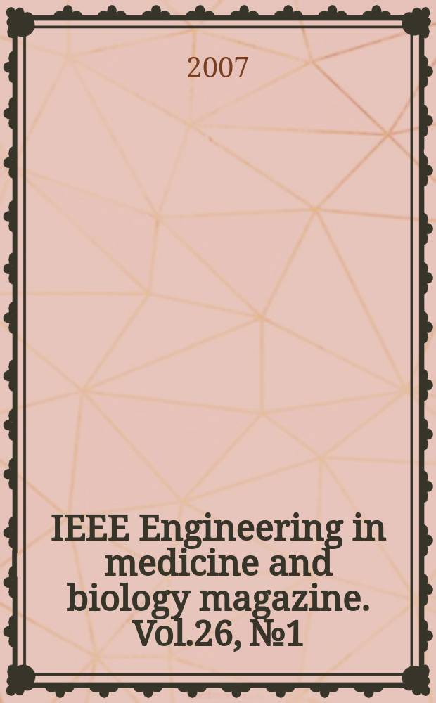 IEEE Engineering in medicine and biology magazine. Vol.26, № 1