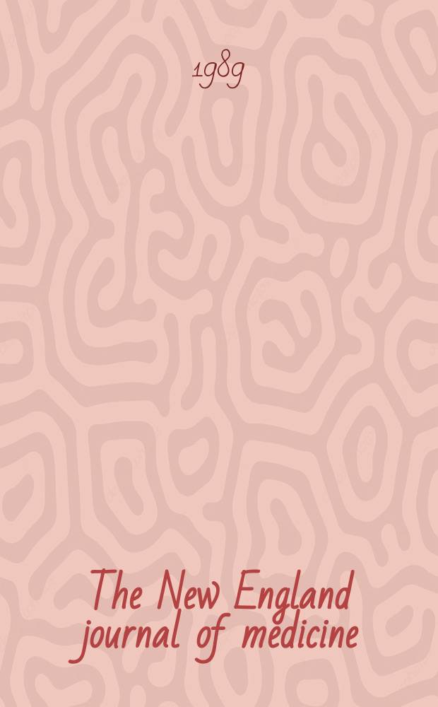 The New England journal of medicine : Formerly the Boston medical a. surgical journal. Vol. 321, № 12