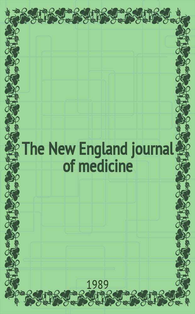 The New England journal of medicine : Formerly the Boston medical a. surgical journal. Vol. 321, № 21