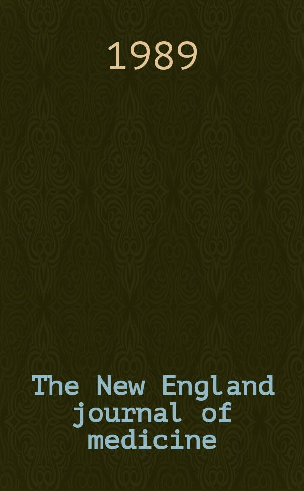 The New England journal of medicine : Formerly the Boston medical a. surgical journal. Vol. 321, № 24