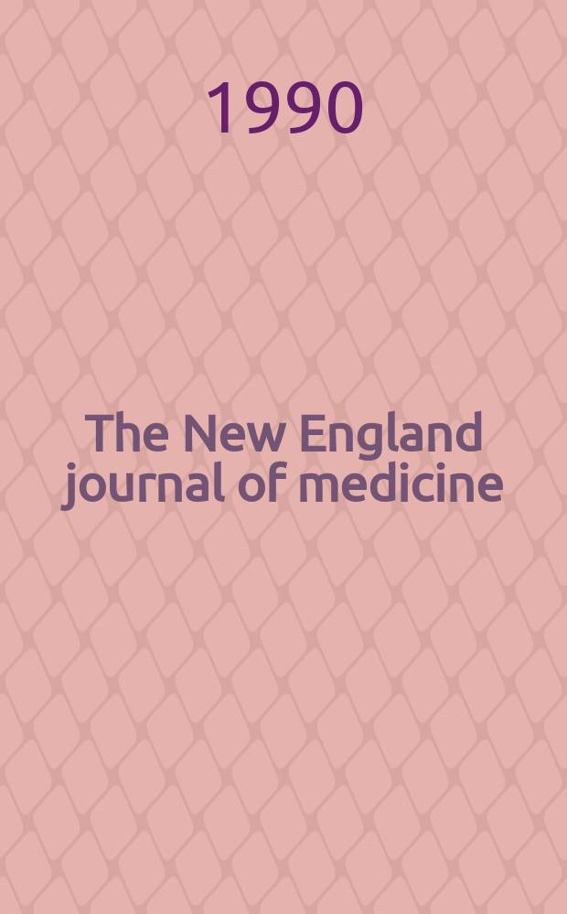 The New England journal of medicine : Formerly the Boston medical a. surgical journal. Vol. 323, указатель
