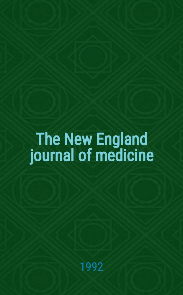 The New England journal of medicine : Formerly the Boston medical a. surgical journal. Vol. 326, № 15