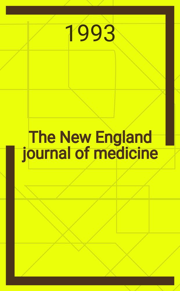 The New England journal of medicine : Formerly the Boston medical a. surgical journal. Vol. 328, № 13