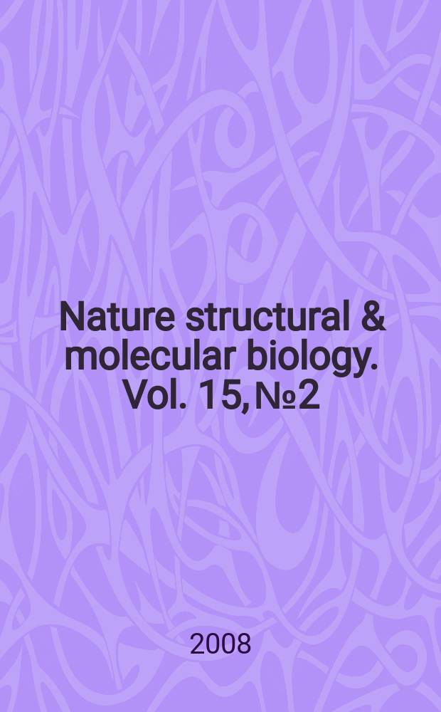 Nature structural & molecular biology. Vol. 15, № 2