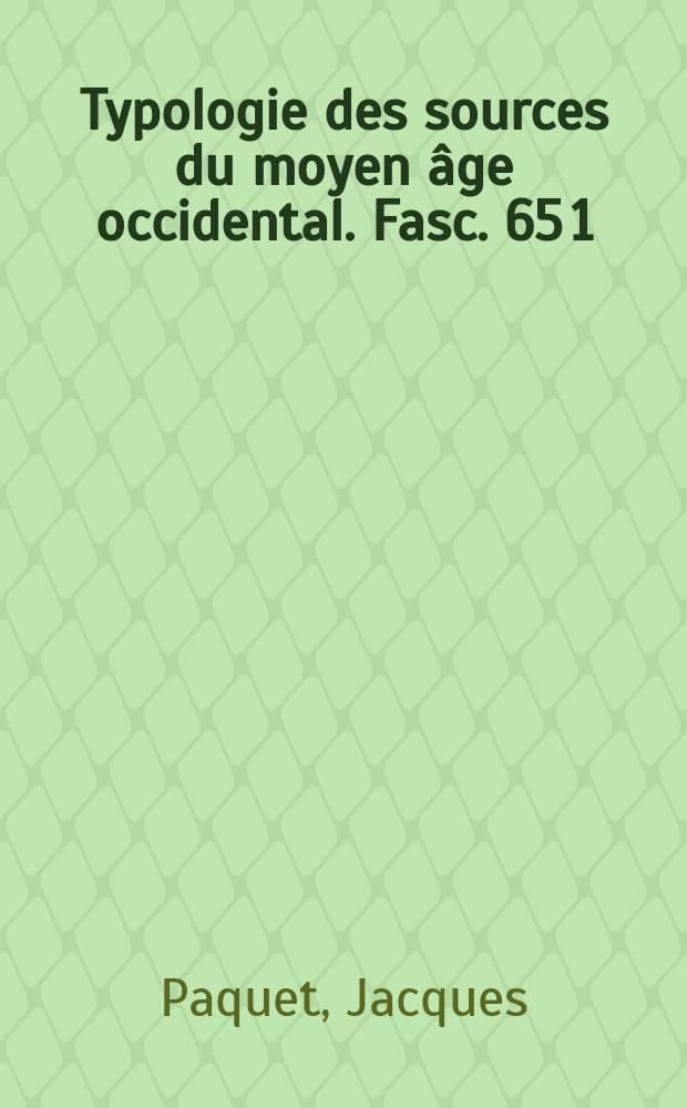 Typologie des sources du moyen âge occidental. Fasc. 65[1] : Les matricules universitaires = Официальные университетские списки