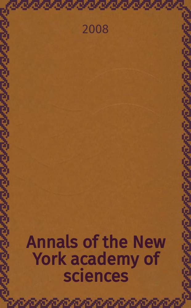 Annals of the New York academy of sciences : Late Lyceum of natural history. Vol. 1141 : Addiction reviews 2008 = Обзоры об аддикциях.