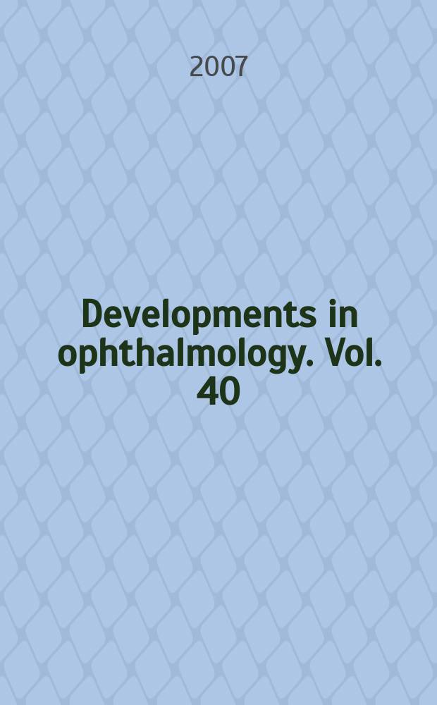Developments in ophthalmology. Vol. 40 : Neuro-ophtalmology = Нейроофтальмология Нейронный контроль за движениями глаза