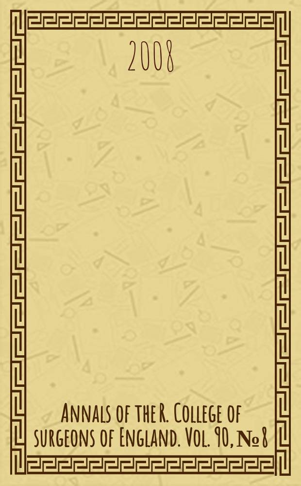 Annals of the R. College of surgeons of England. Vol. 90, № 8