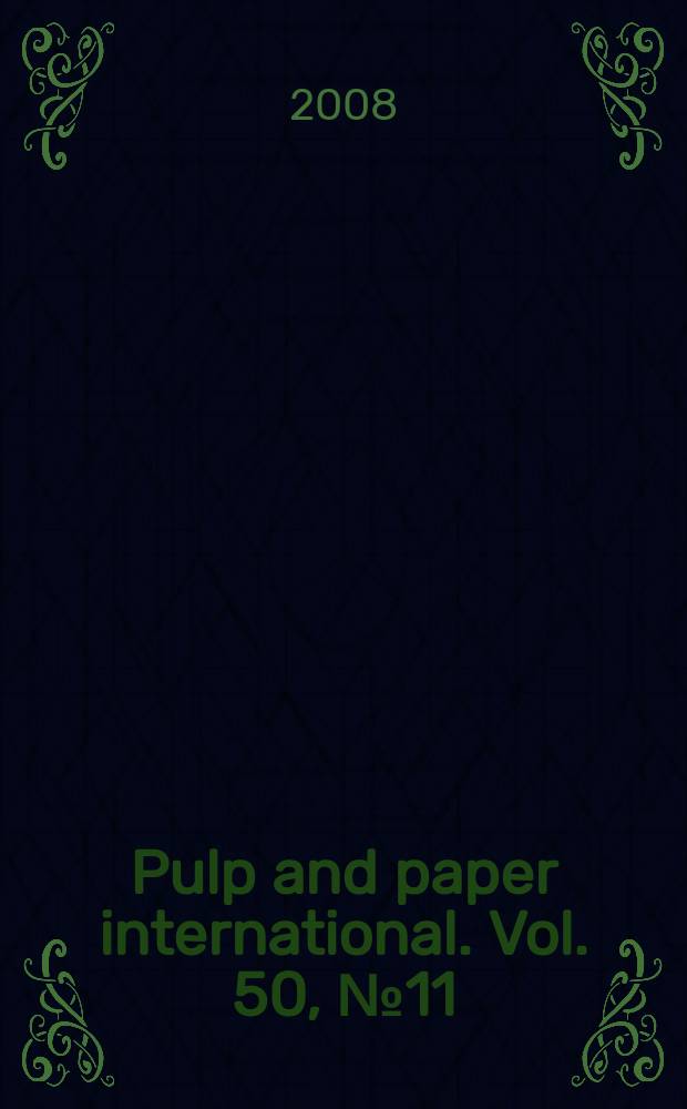 Pulp and paper international. Vol. 50, № 11
