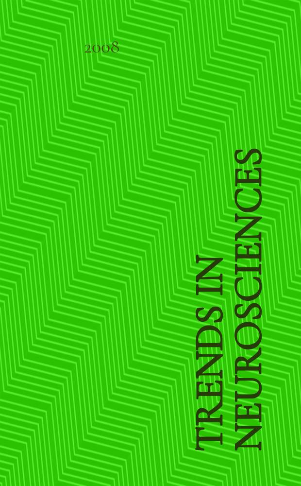 Trends in neurosciences : TINS. Vol. 31, № 11