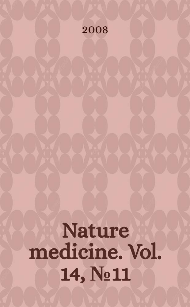 Nature medicine. Vol. 14, № 11