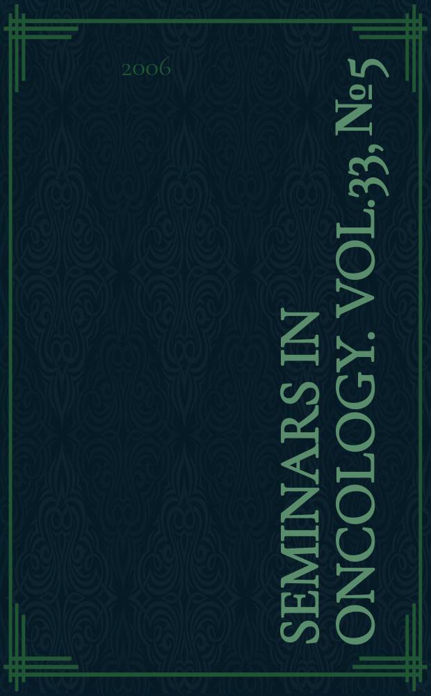 Seminars in oncology. Vol.33, №5 : Renal cell carcinoma