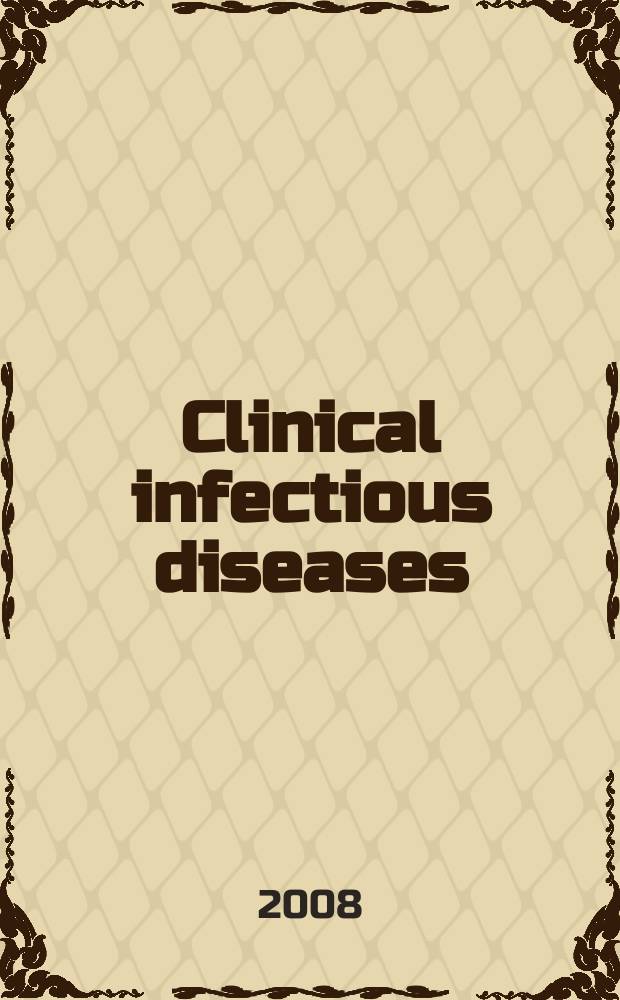 Clinical infectious diseases : (formerly Reviews of infectious diseases) An offic. publ. of the Infectious diseases soc. of America. 2008 к vol. 46, suppl. 3 : Posteradication vaccination against smallpox = Постэрадикационная вакцинация против оспы.