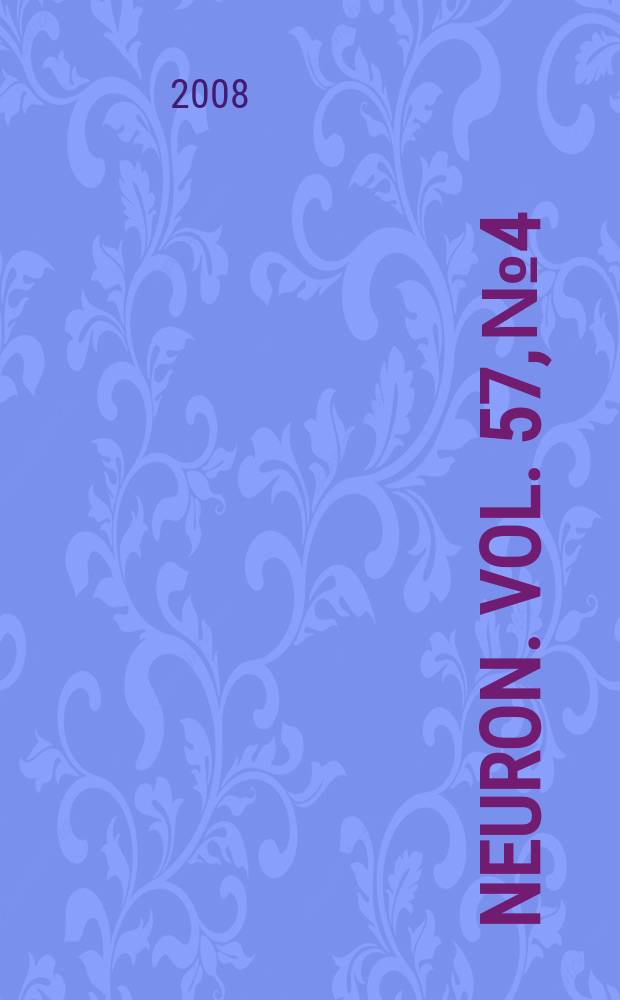 Neuron. Vol. 57, № 4