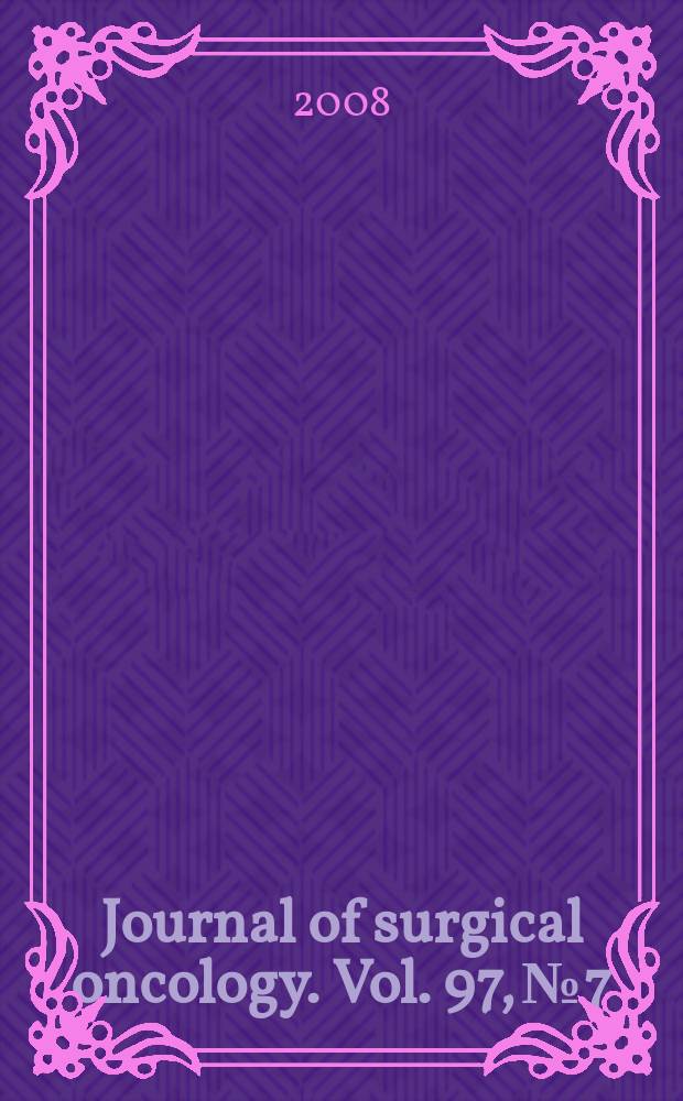 Journal of surgical oncology. Vol. 97, № 7