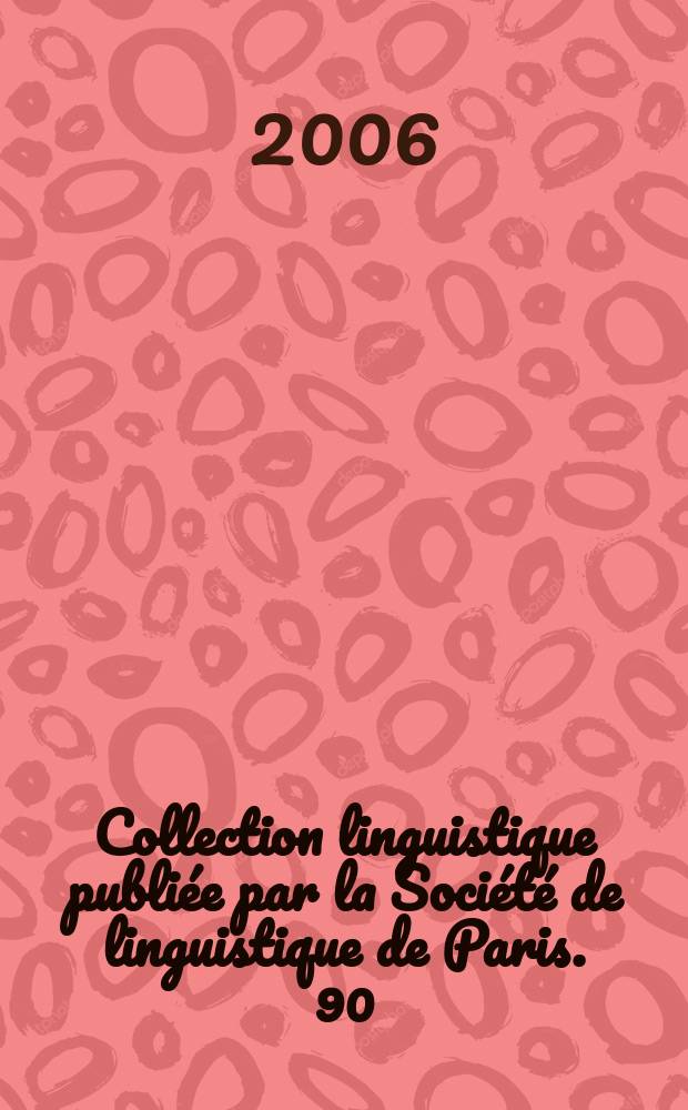 Collection linguistique publi&eacute;e par la Soci&eacute;t&eacute; de linguistique de Paris. 90 : La phonologie du japonais = Фонология японского языка
