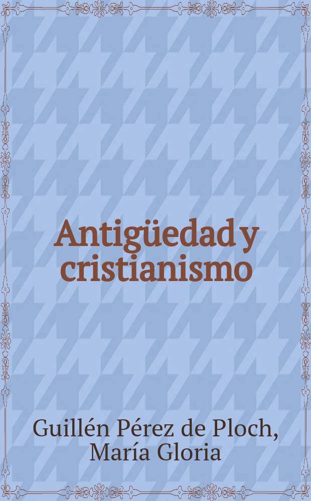 Antigüedad y cristianismo : monogr. hist. sobre la Antigüedad Tardía. 18 : Hombres de fe, hombres políticos = Люди веры и люди политики: Эфесский собор (431) и его участники