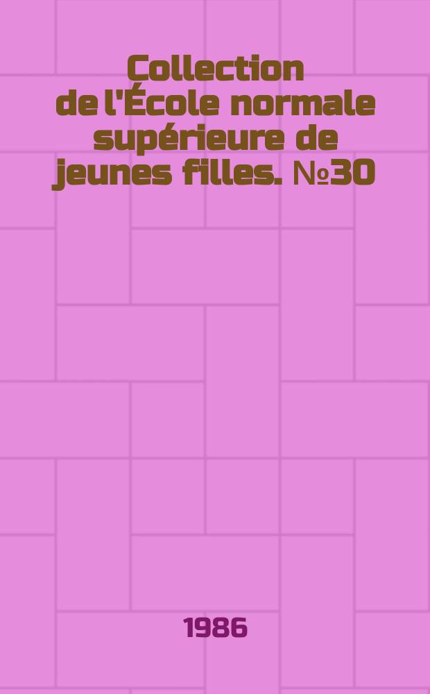 Collection de l'École normale supérieure de jeunes filles. № 30 : Prosopographie et genèse de l'État moderne = Просопография и генезис современного государства