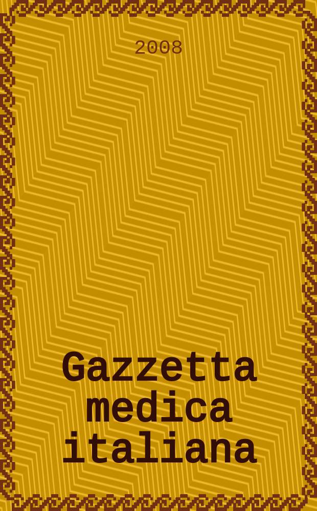 Gazzetta medica italiana : Rivista mensile di terapia. Vol. 167, № 1