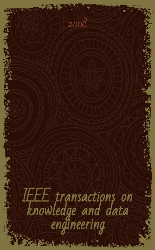 IEEE transactions on knowledge and data engineering : A publ. of the IEEE Computer soc. Vol. 20, № 5