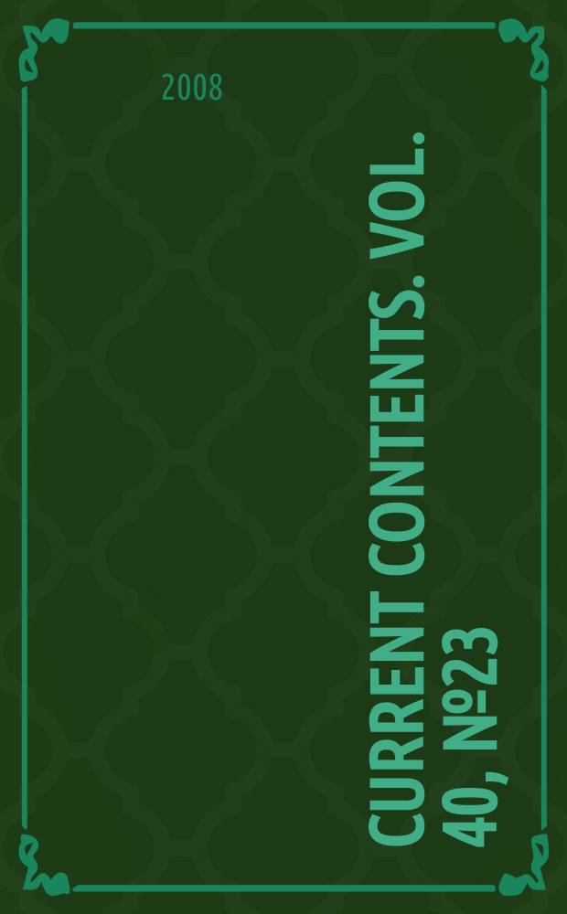 Current contents. Vol. 40, № 23