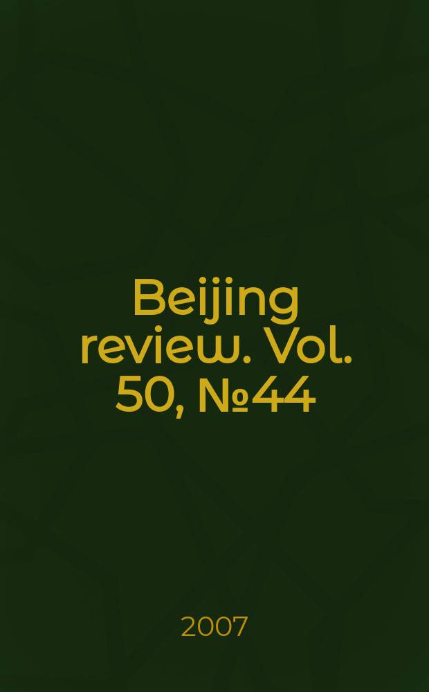 Beijing review. Vol. 50, № 44