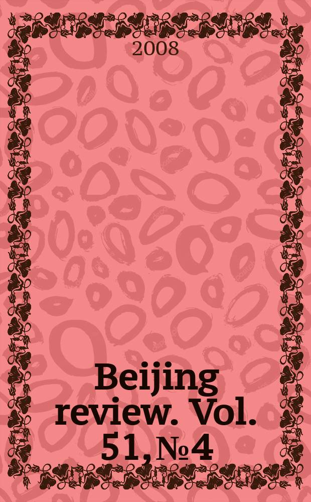 Beijing review. Vol. 51, № 4