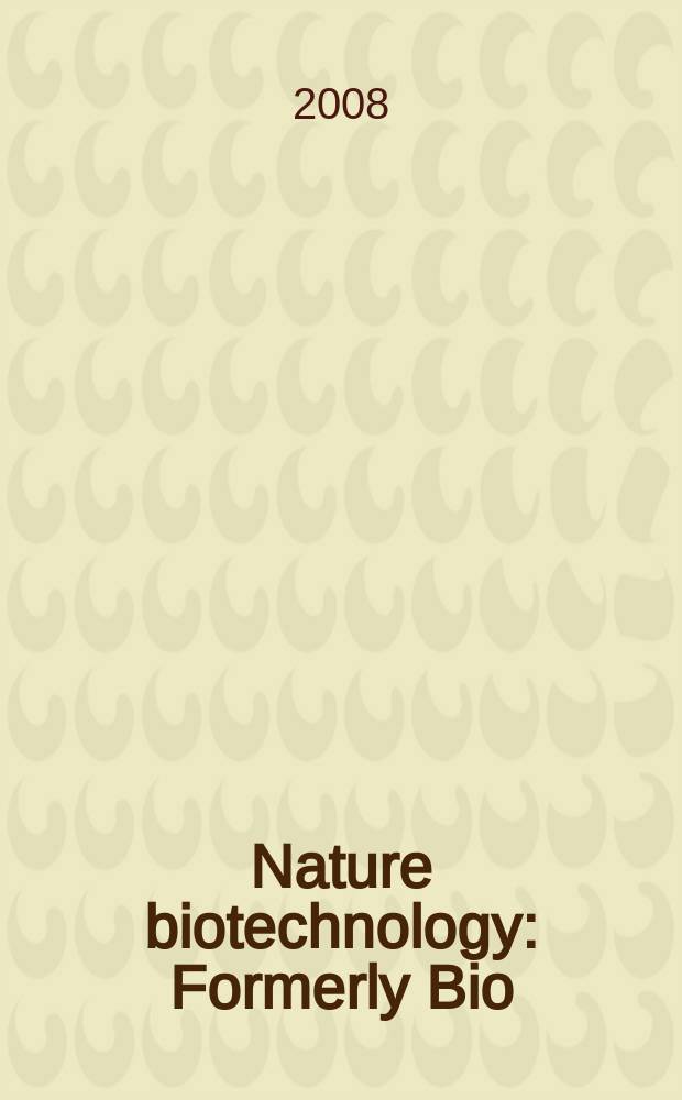 Nature biotechnology : Formerly Bio/ technology. Vol. 26, № 6