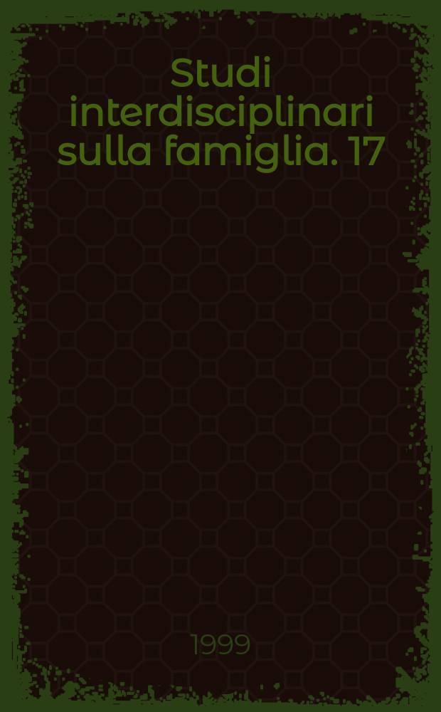 Studi interdisciplinari sulla famiglia. 17 : Famiglia 'generativa' o famiglia 'riproduttiva'? = Семья "воспроизводящая" или семья "репродуктивная"? Дилемма между этикой и технологией помощи в оплодотворении.