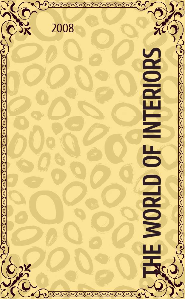 The World of interiors : Publ. month. Vol. 28, № 7(310)