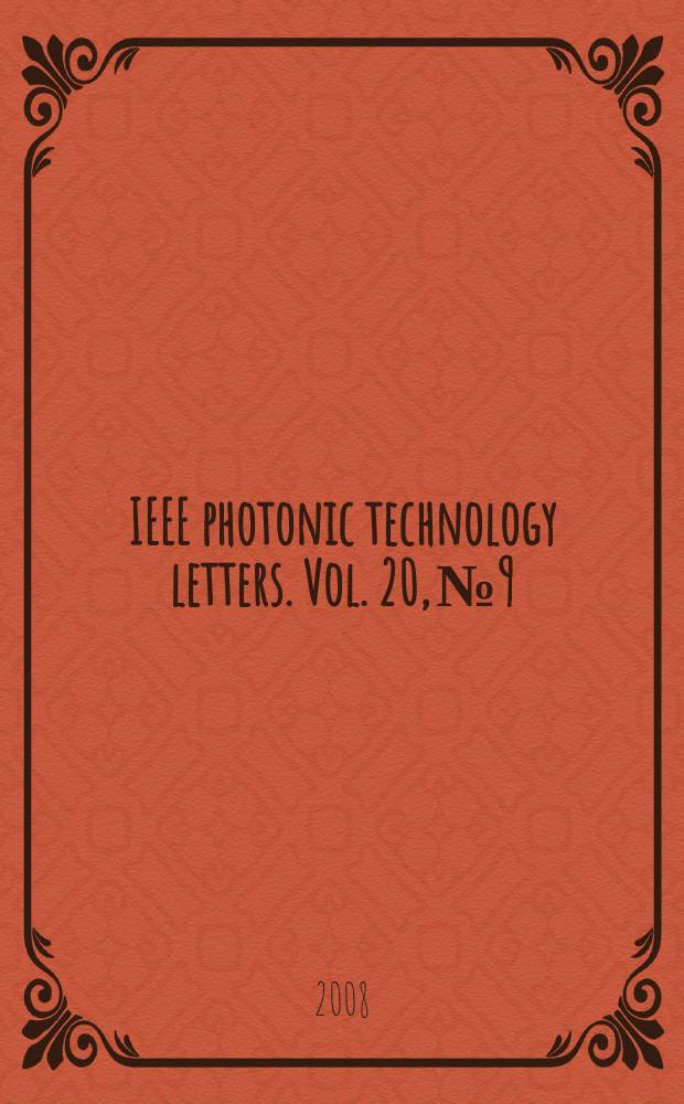 IEEE photonic technology letters. Vol. 20, № 9/12
