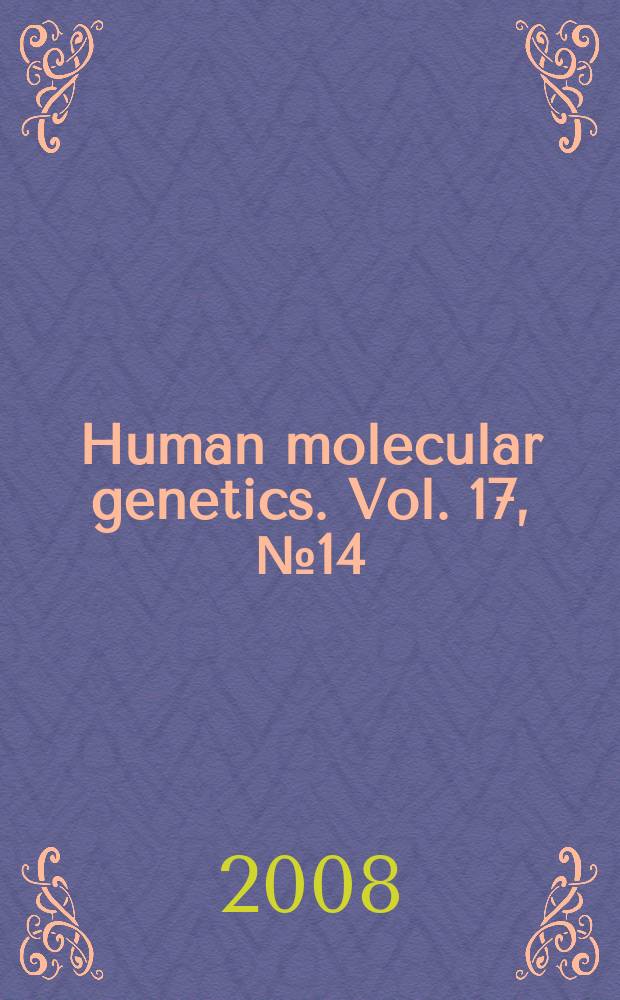 Human molecular genetics. Vol. 17, № 14