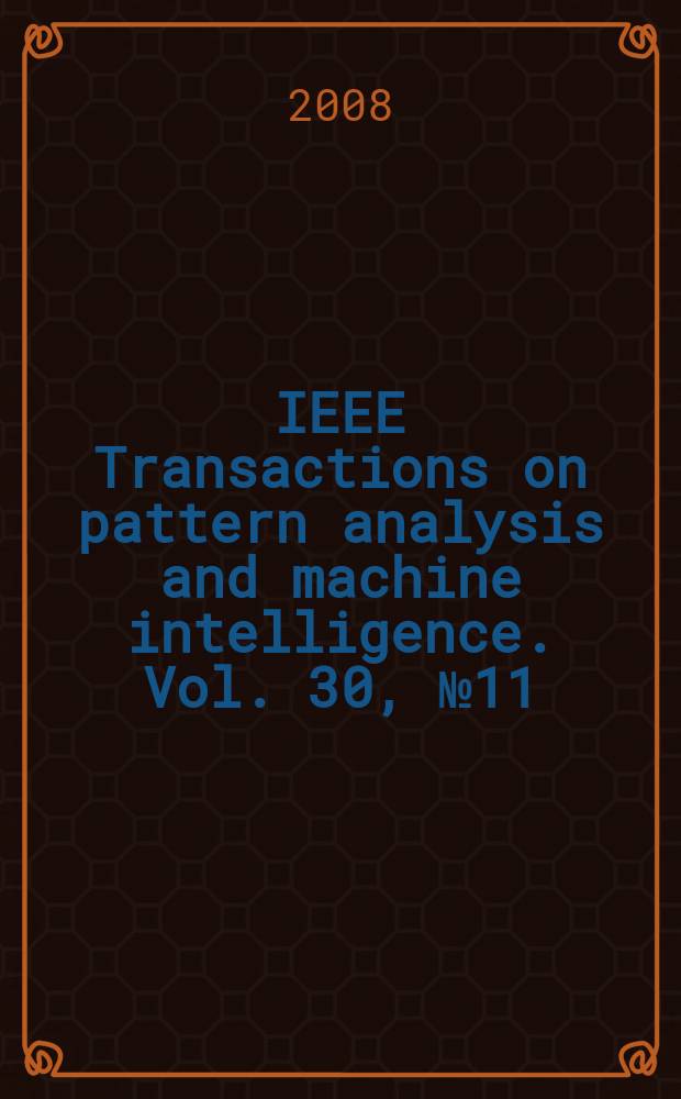 IEEE Transactions on pattern analysis and machine intelligence. Vol. 30, № 11