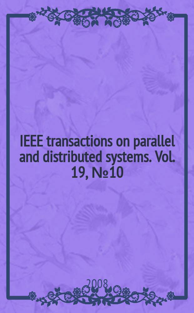 IEEE transactions on parallel and distributed systems. Vol. 19, № 10