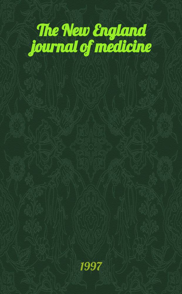 The New England journal of medicine : Formerly the Boston medical a. surgical journal. Vol. 336, № 21