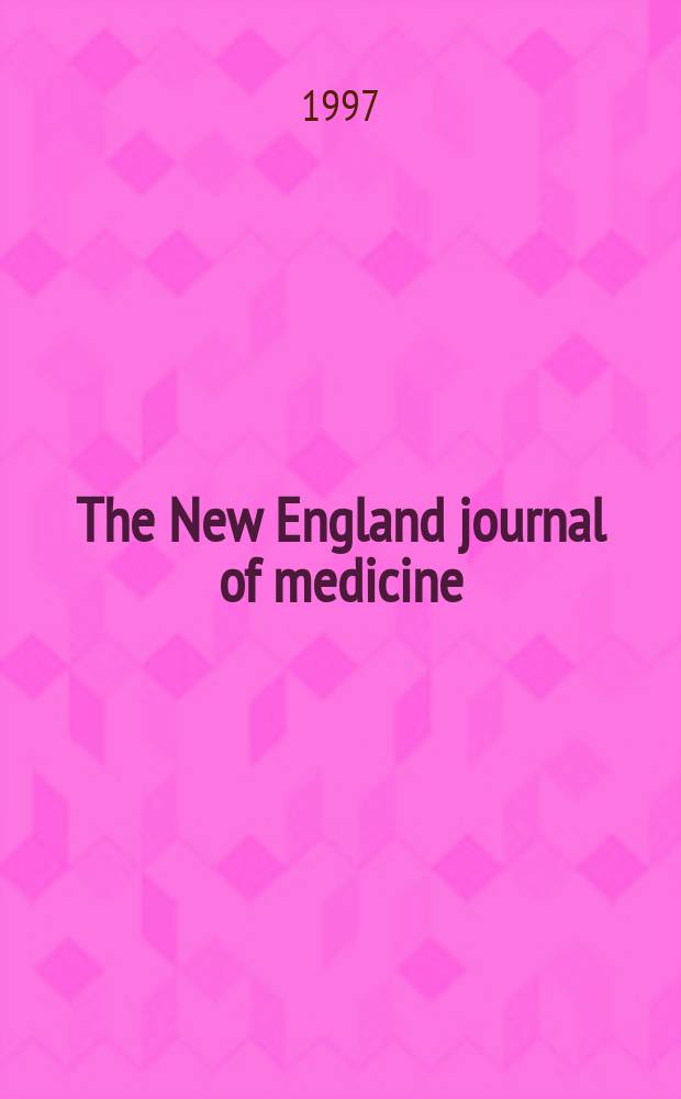 The New England journal of medicine : Formerly the Boston medical a. surgical journal. Vol. 337, № 8