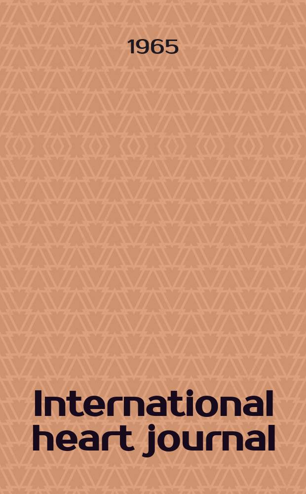 International heart journal : [Form. Japanese heart journal]. Vol.6, № 2