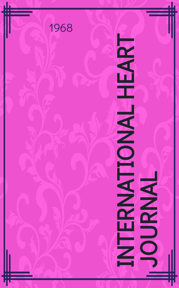 International heart journal : [Form. Japanese heart journal]. Vol.9, № 1