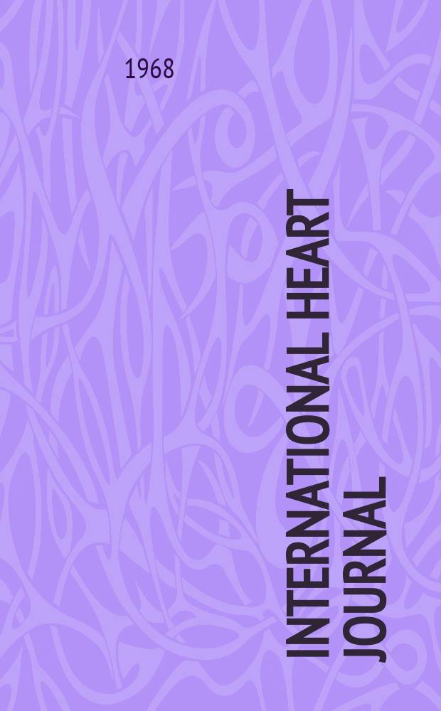International heart journal : [Form. Japanese heart journal]. Vol.9, № 3