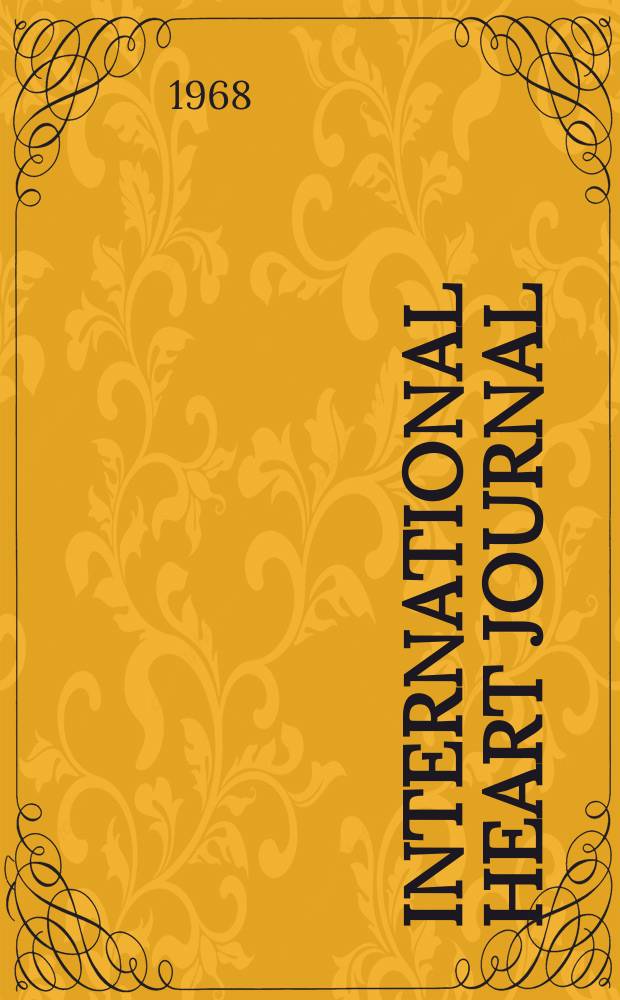International heart journal : [Form. Japanese heart journal]. Vol.9, № 5