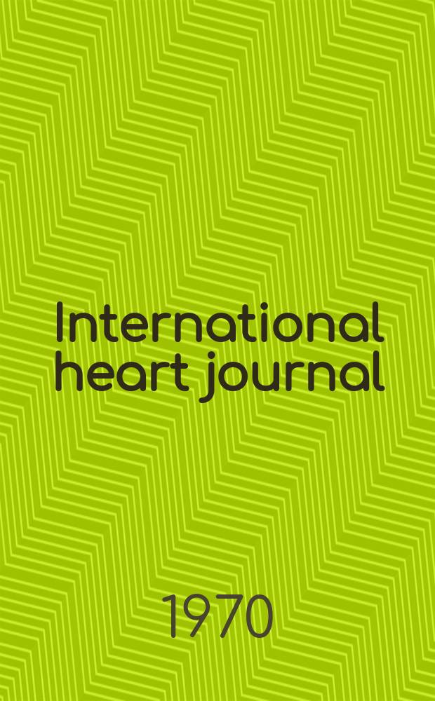 International heart journal : [Form. Japanese heart journal]. Vol.11, № 3