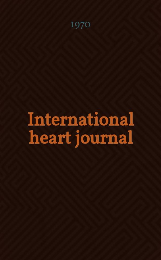 International heart journal : [Form. Japanese heart journal]. Vol.11, № 4