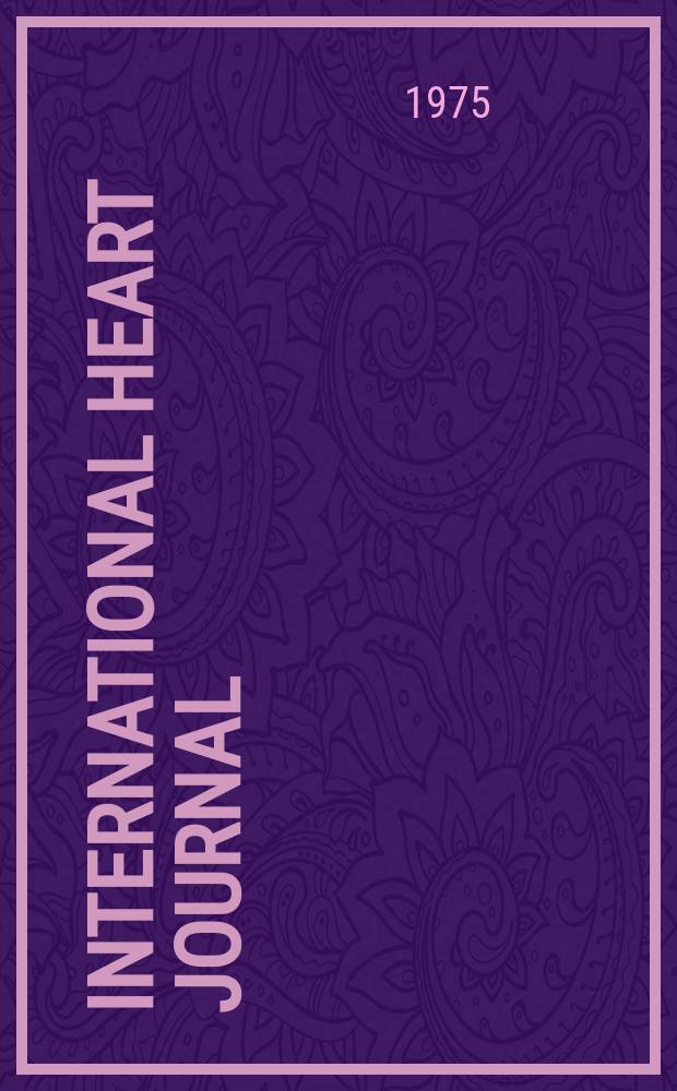 International heart journal : [Form. Japanese heart journal]. Vol.16, № 1