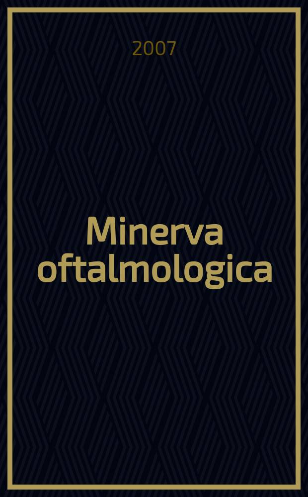 Minerva oftalmologica : Rassegno trimestrale di oftalmologia pratica. Vol. 49, № 2