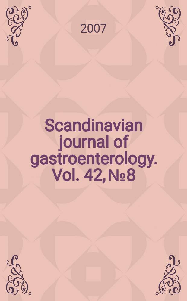 Scandinavian journal of gastroenterology. Vol. 42, № 8