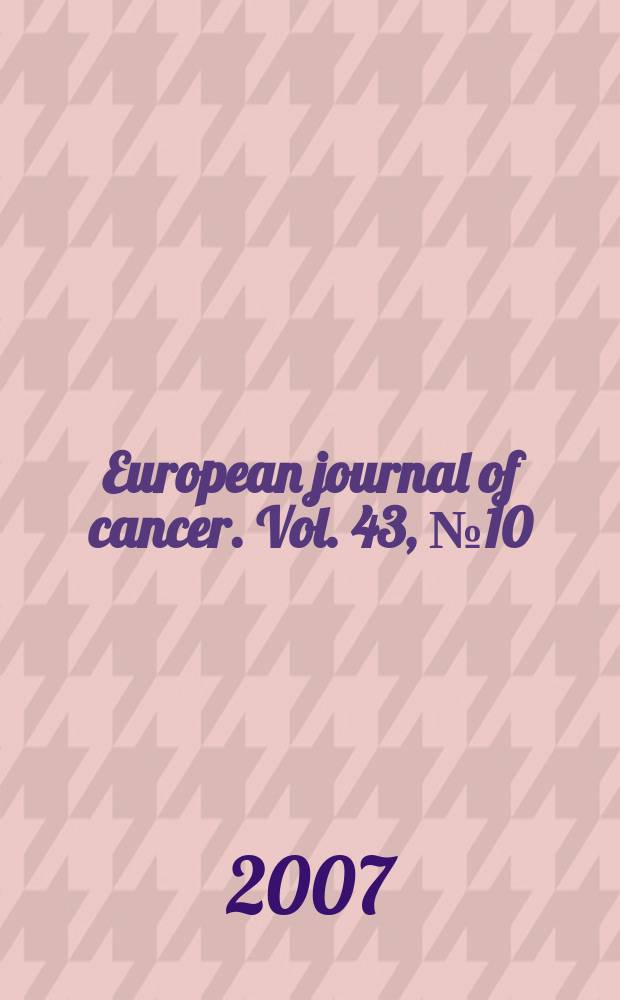 European journal of cancer. Vol. 43, № 10