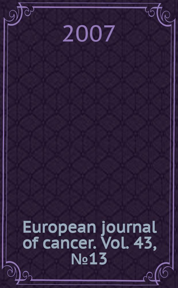 European journal of cancer. Vol. 43, № 13