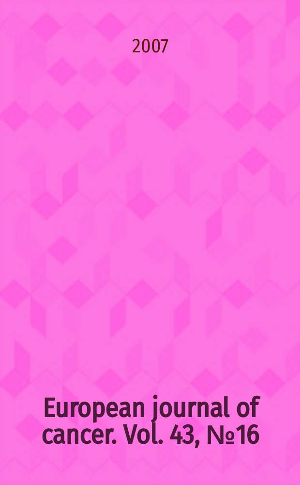 European journal of cancer. Vol. 43, № 16