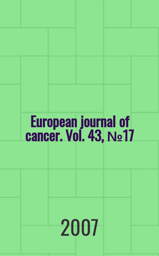 European journal of cancer. Vol. 43, № 17