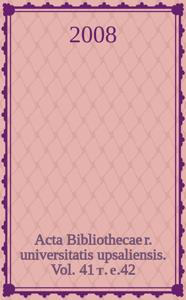 Acta Bibliothecae r. universitatis upsaliensis. Vol. 41 [т. е.42] : Twenty philosophical mystical texts in Pesian and Arabic = Двадцать философско-мистических текстов в Перии и Аравии
